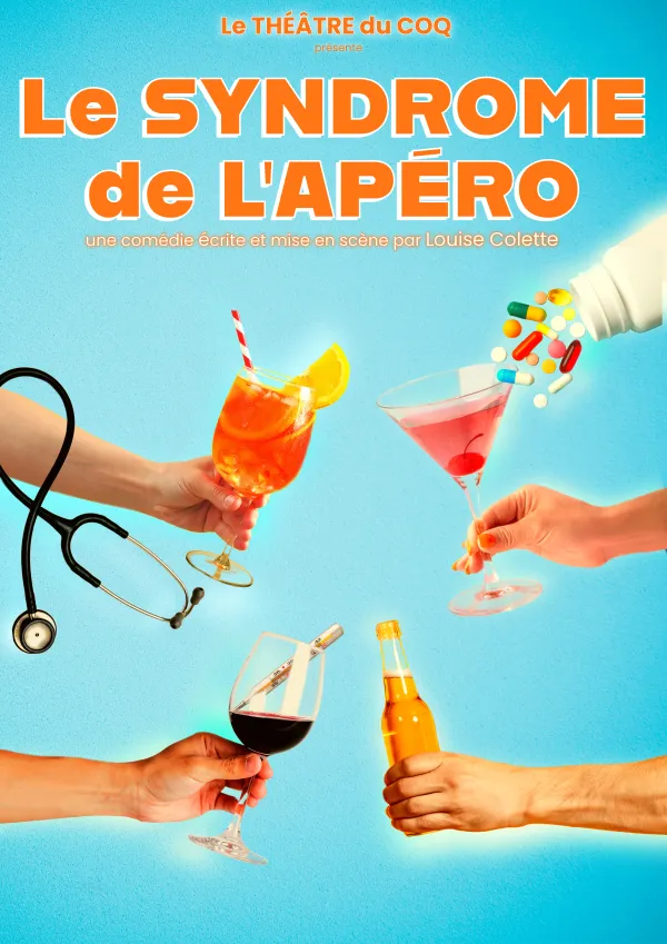 Théâtre : Le syndrome de l'apéro