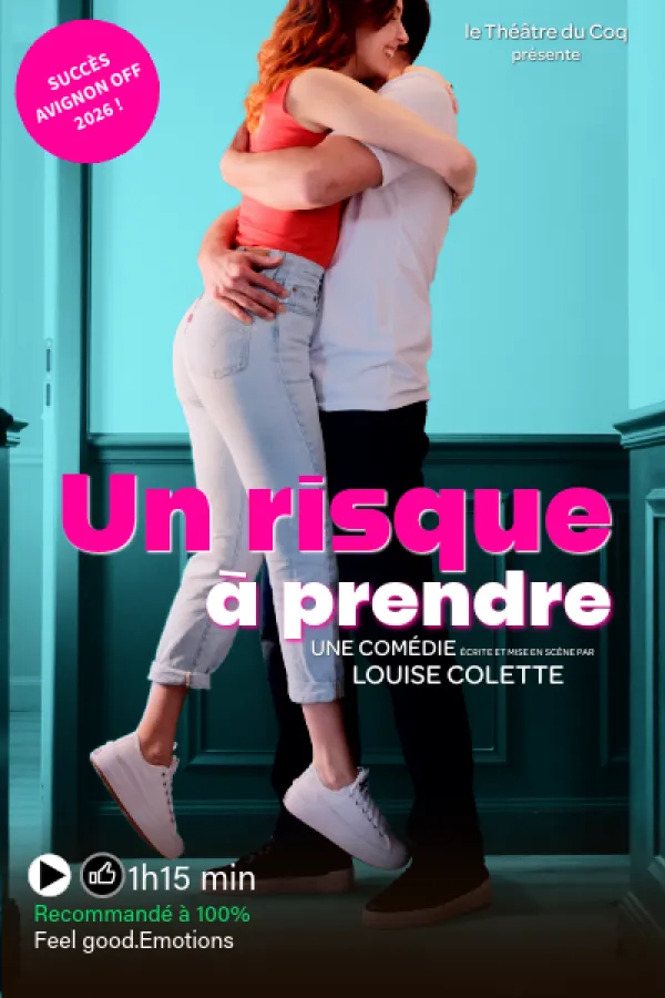 Théâtre : Un risque à prendre
