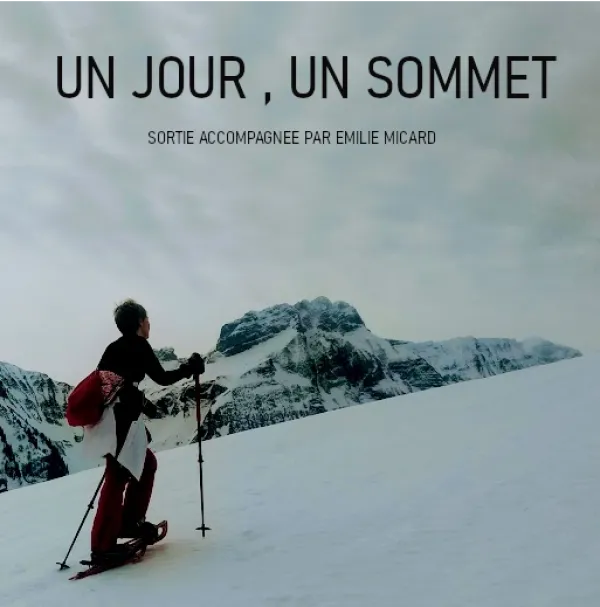 Randonnées ou Raquettes pour découvrir un sommet