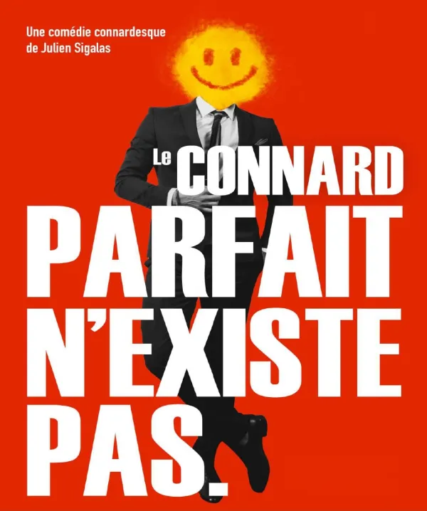 Spectacle "Le connard parfait n'existe pas"