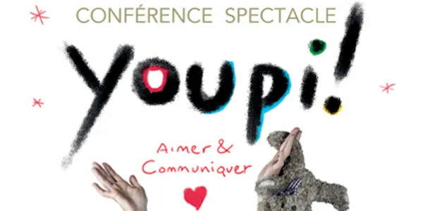 Youpi ! Théâtre conférence par Laurence Jacquet