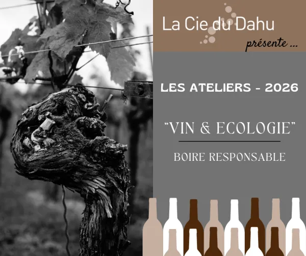 Atelier "Vin & écologie - Boire responsable"