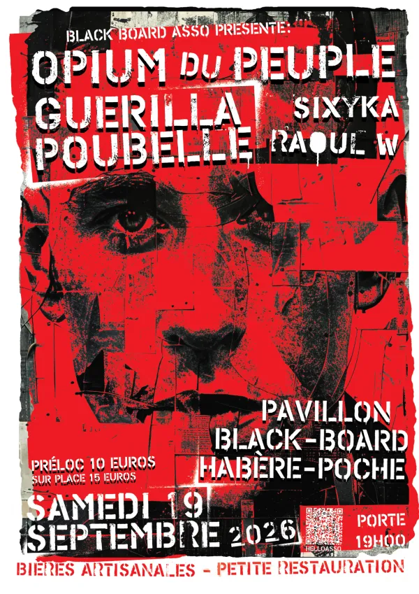 Soirée concerts au Pavillon Black-Board avec Opium du Peuple
