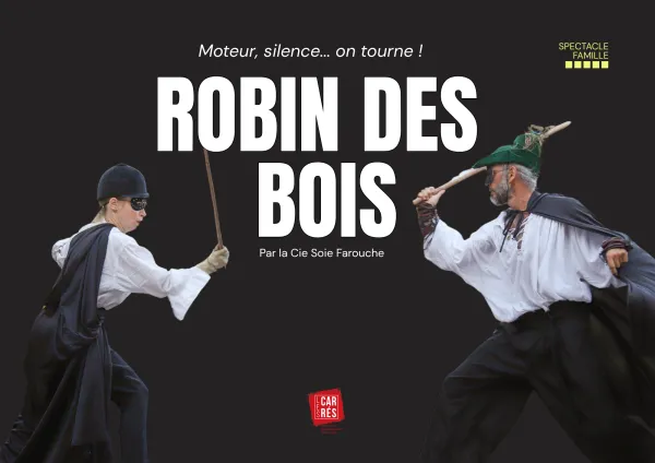 Robin des Bois - Spectacle Familial