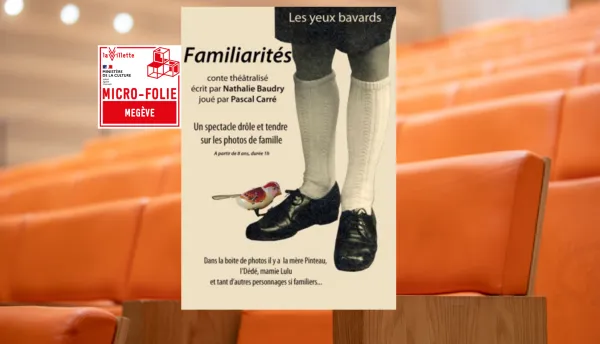 Micro-Folie : « Familiarités »