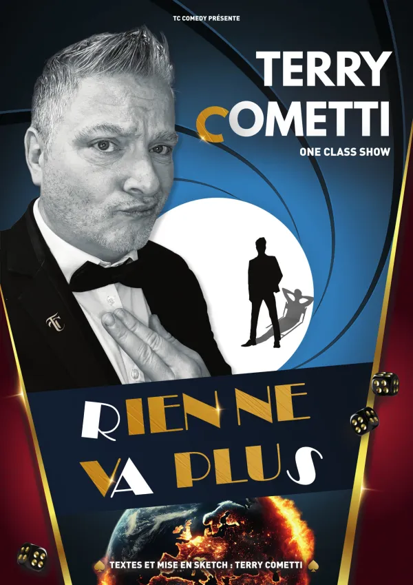 One class show : Rien ne va plus - Terry Cometti