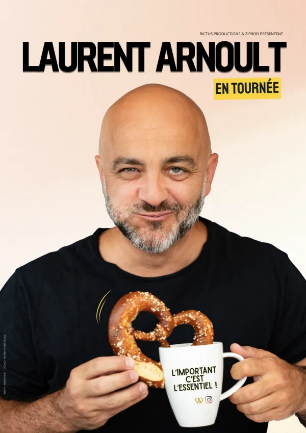 One man show : L'important c'est l'essentiel - Laurent Arnoult