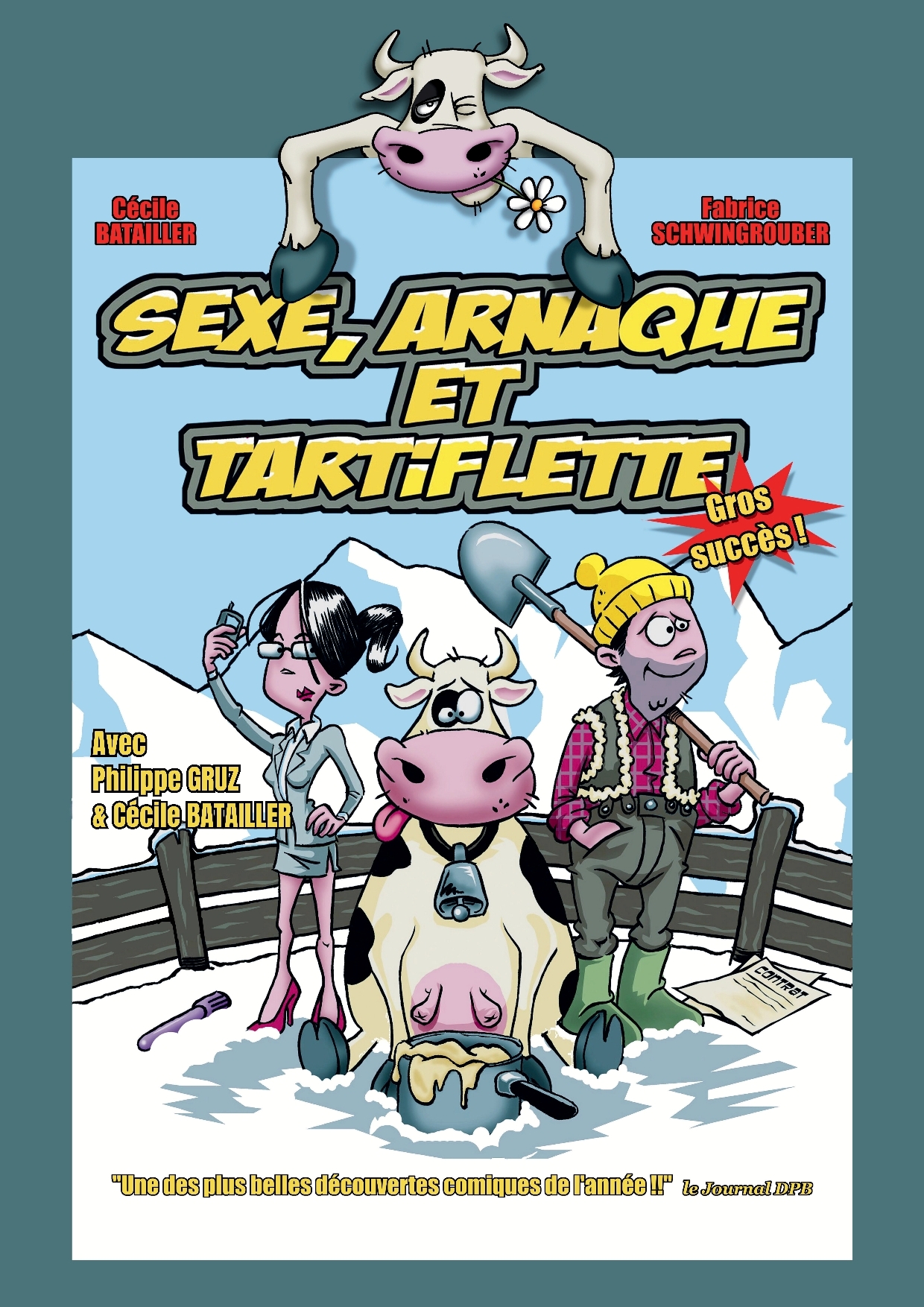 Sexe, arnaque et tartiflette_Annecy