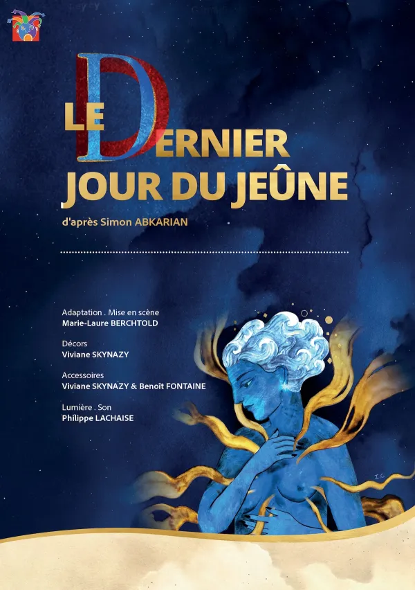 Le dernier jour du jeûne - Théatre - Festival Antibrouillard