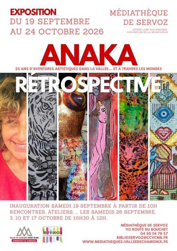 Exposition Anaka « Retrospective »_Servoz