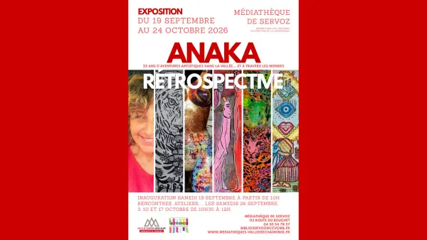 Exposition Anaka « Retrospective »_Servoz