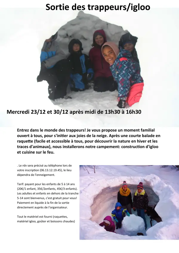 Sortie des Trappeurs - Igloo