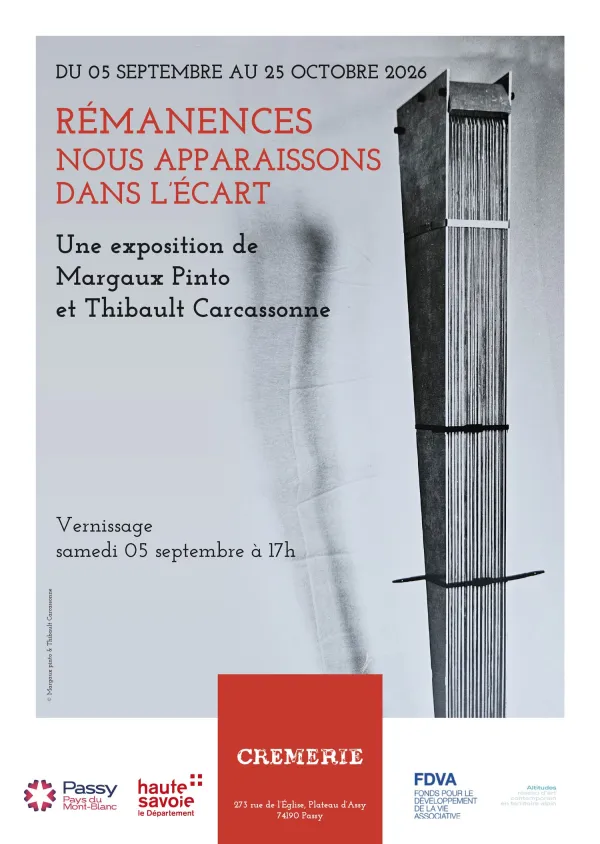 Exposition "Rémanences - Nous apparaissons dans l'écart"_Passy