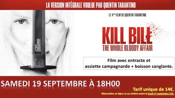 Soirée Kill Bill l'intégrale